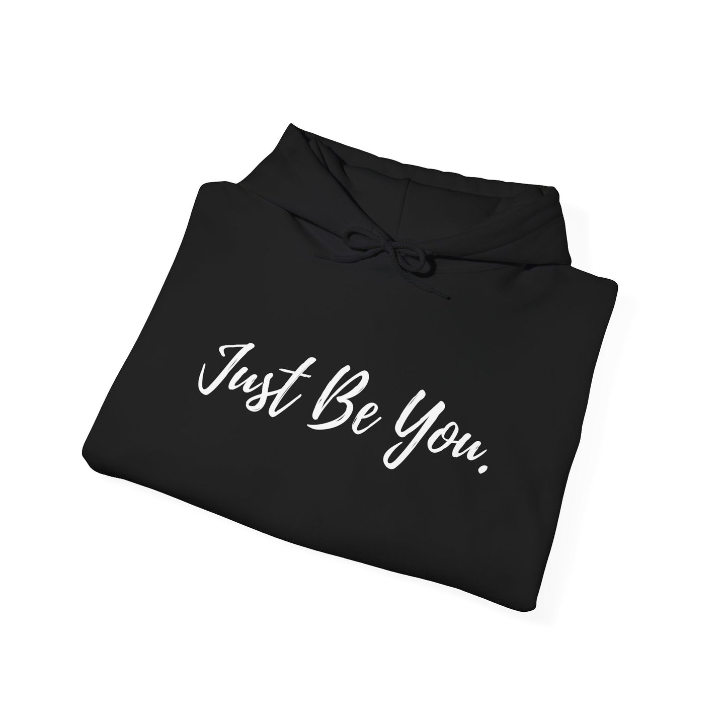 Just Be You - Live Authentically Hoodie | Inspirational Back Print, Premium Comfort