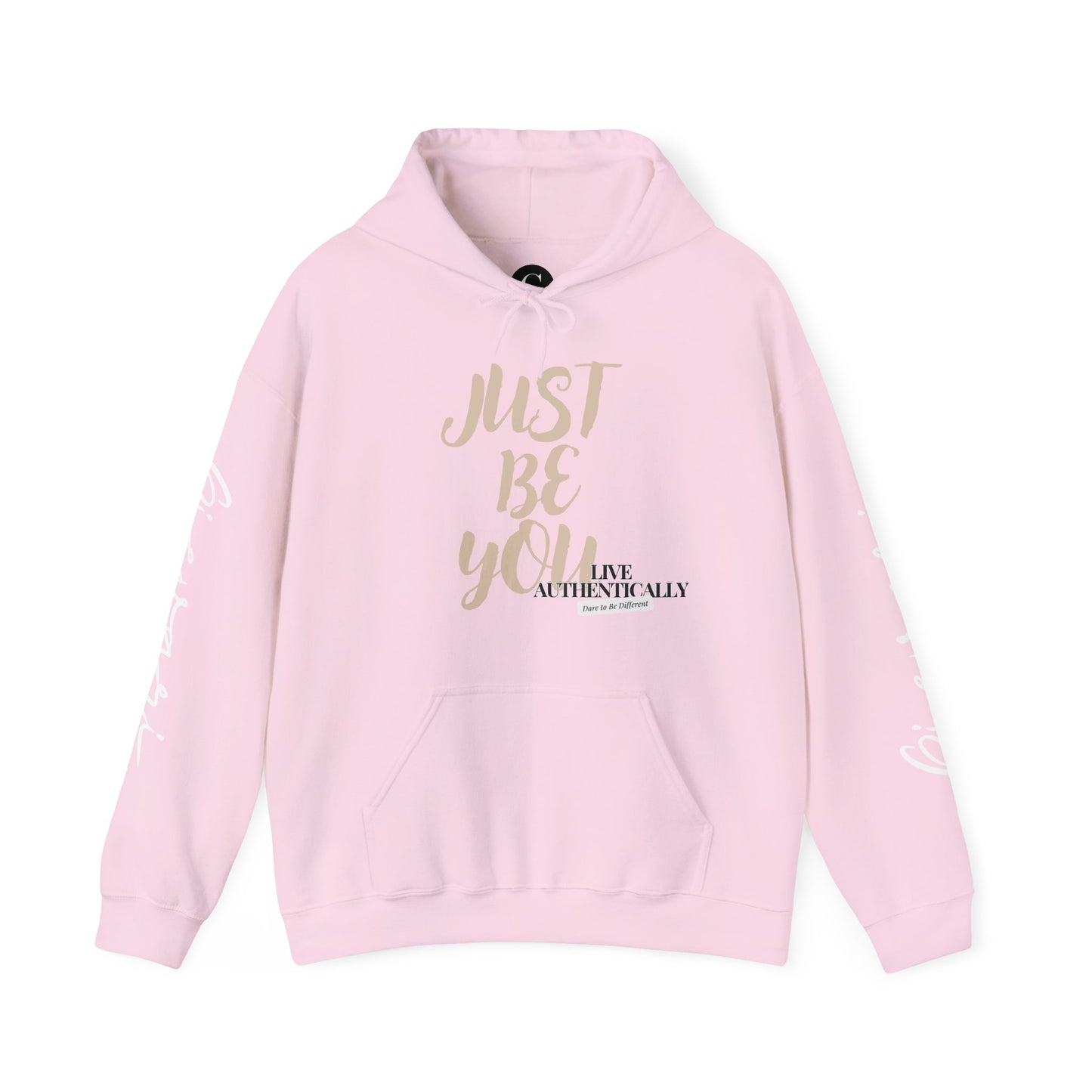 'Just Be You' - Live Authentically Hoodie