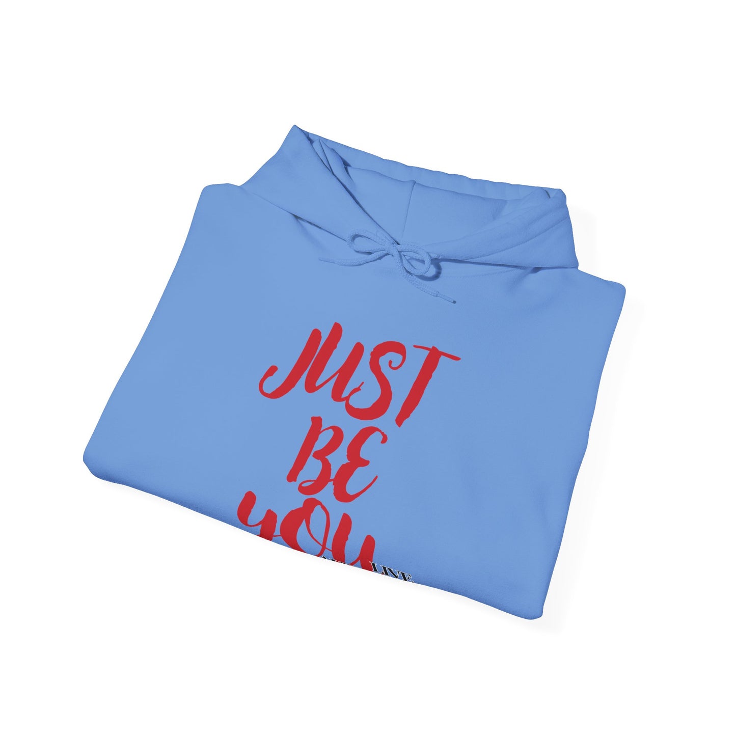 'Just Be You' - Live Authentically Hoodie Exclusive (All Red Edition)
