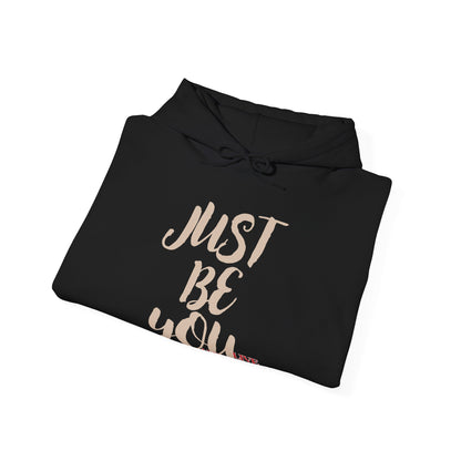 'Just Be You' - Live Authentically Hoodie