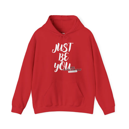 Just Be You -  Live Authentically Hoodie Normal