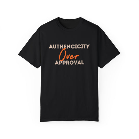 Authenticity Over Approval T-Shirt 2nd Edition || Black