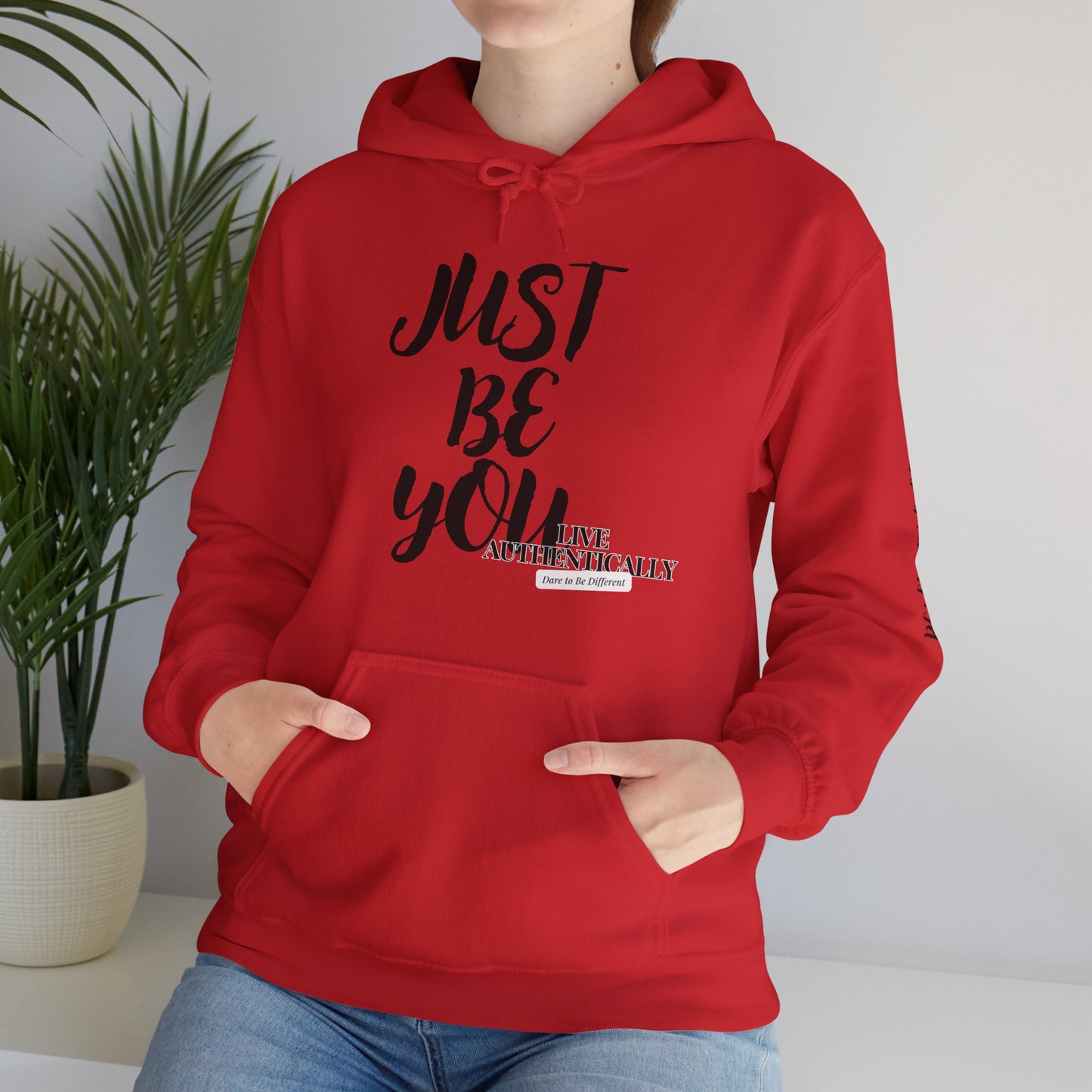 Just Be You - Live Authentically Hoodie Exclusive (All Black Edition)