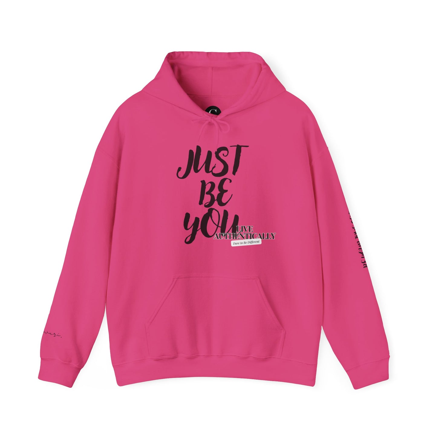 Just Be You - Live Authentically Hoodie Exclusive (All Black Edition)