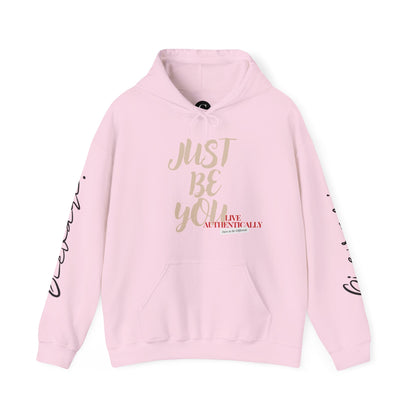 'Just Be You' - Live Authentically Hoodie