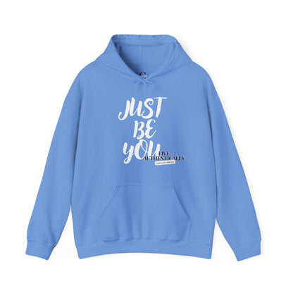 Just Be You -  Live Authentically Hoodie Normal