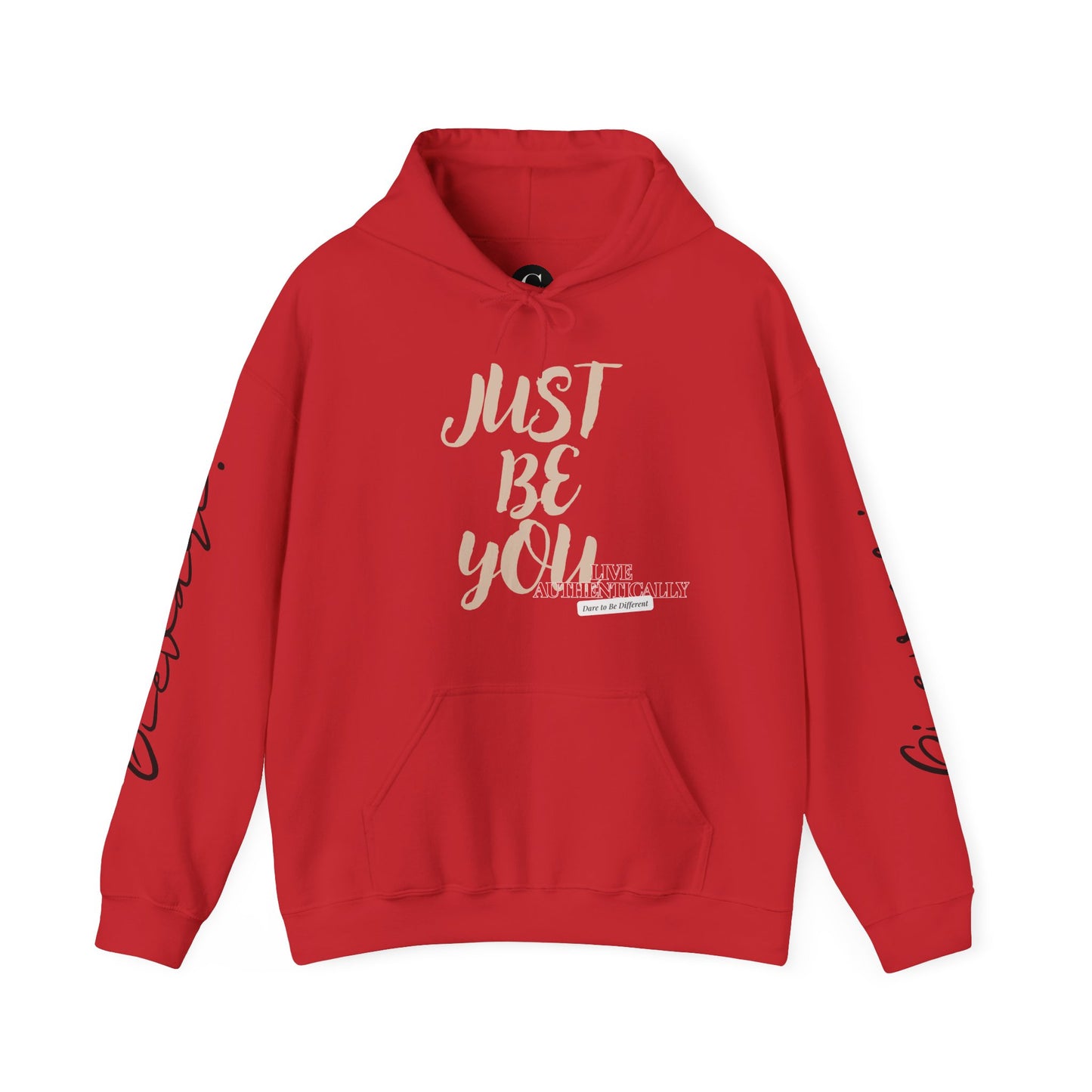 'Just Be You' - Live Authentically Hoodie
