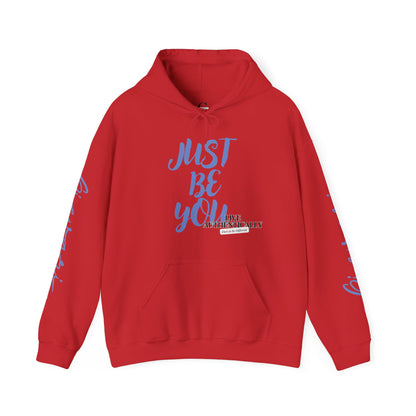 'Just Be You' - Live Authentically Hoodie Exclusive (All Blue Edition)