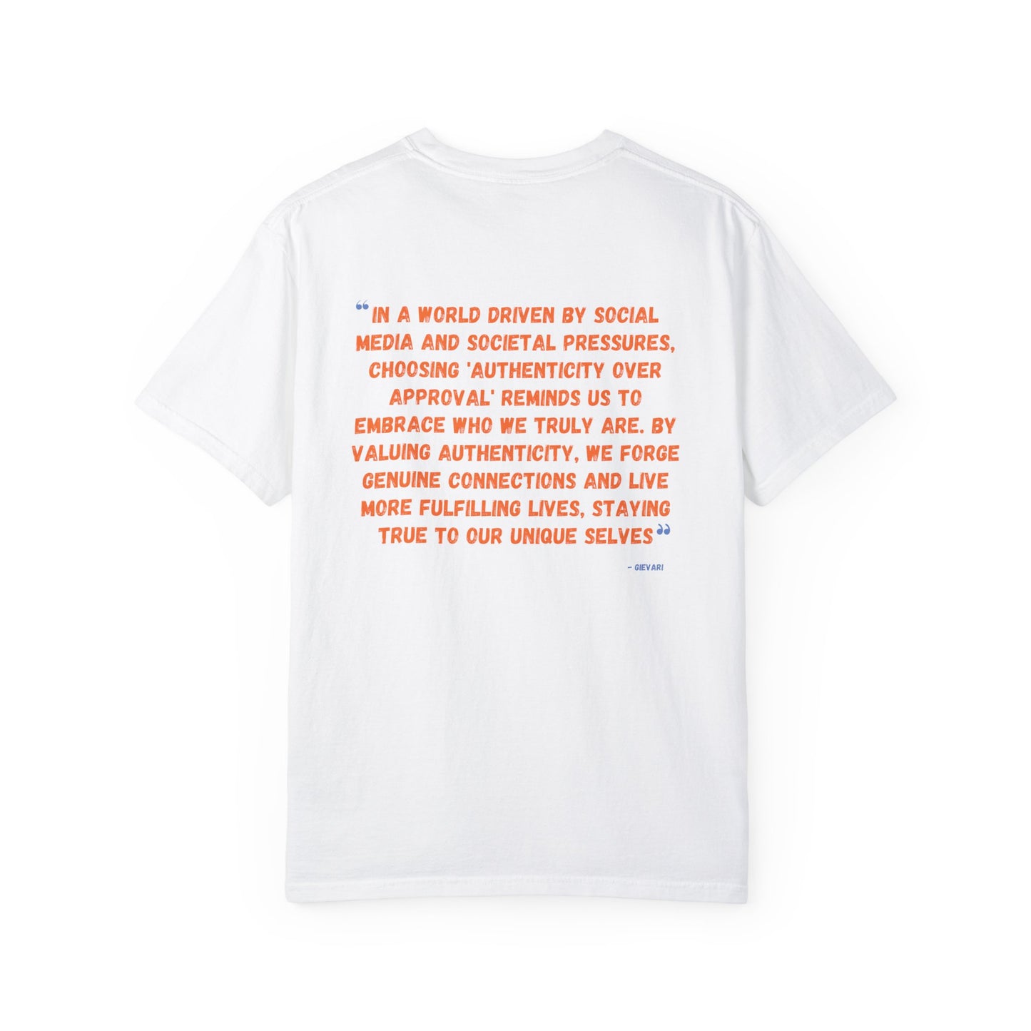 Authenticity Over Approval T-Shirt 2nd Edition || White