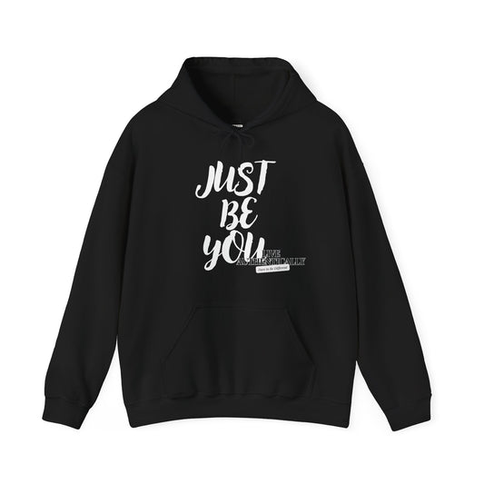 Just Be You -  Live Authentically Hoodie Normal