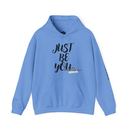 Just Be You - Live Authentically Hoodie Exclusive (All Black Edition)