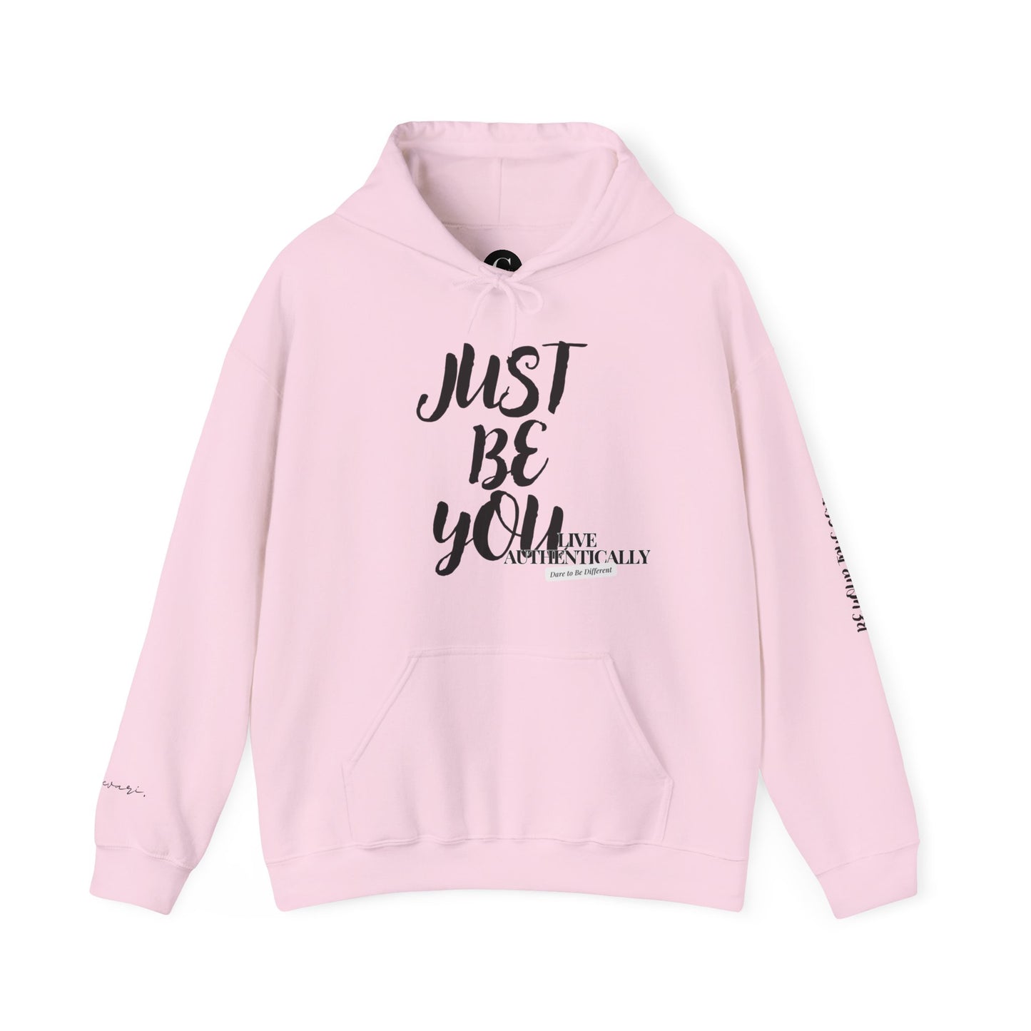 Just Be You - Live Authentically Hoodie Exclusive (All Black Edition)