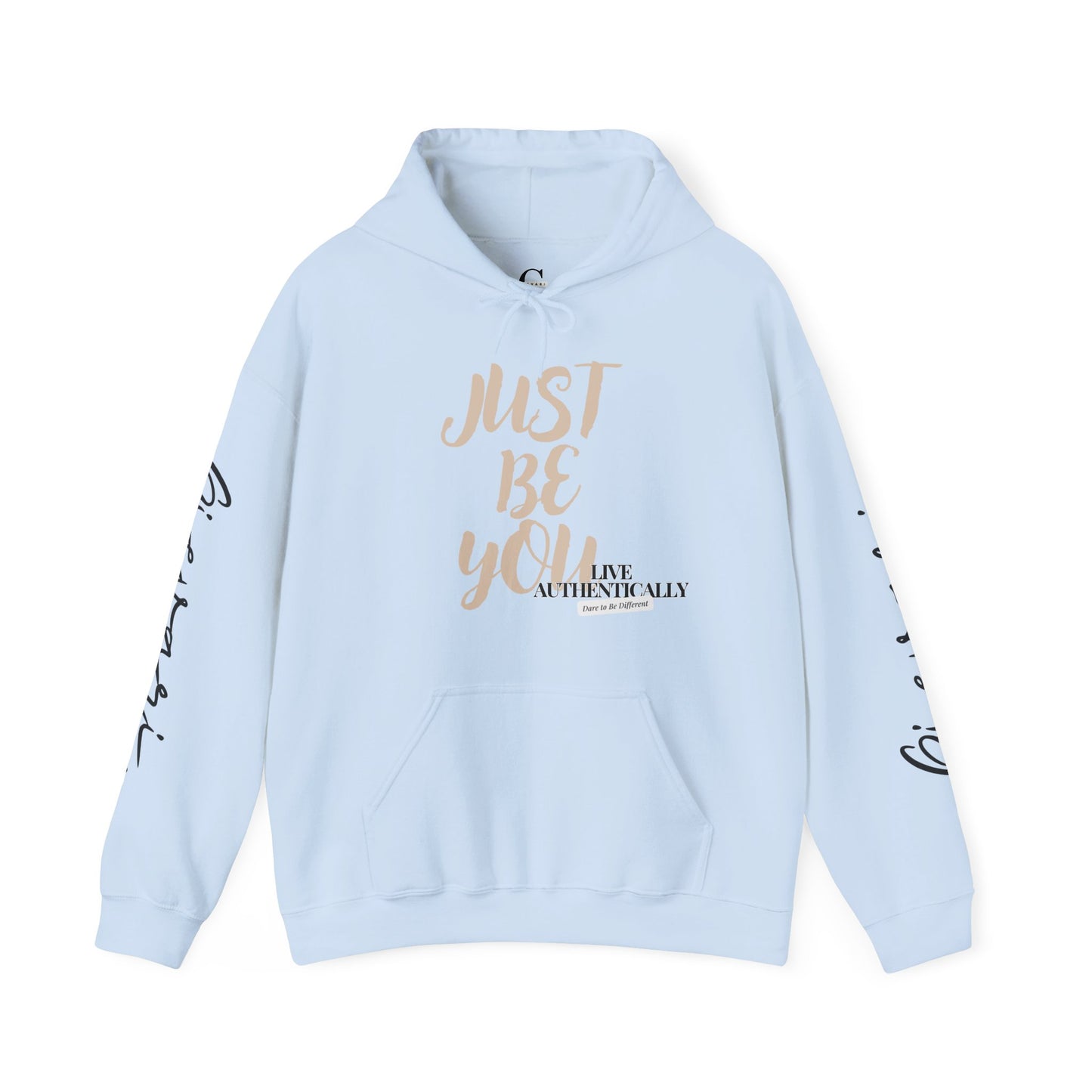 'Just Be You' - Live Authentically Hoodie