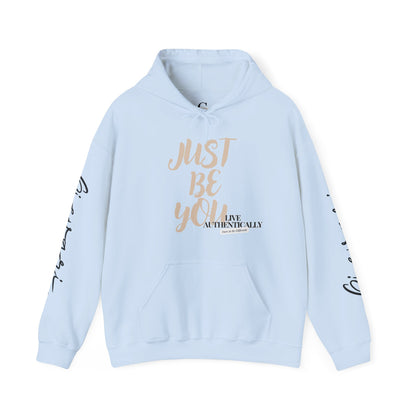 'Just Be You' - Live Authentically Hoodie