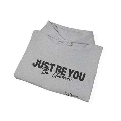 'Just Be You' - Be Gievari 4th Edition Hoodie