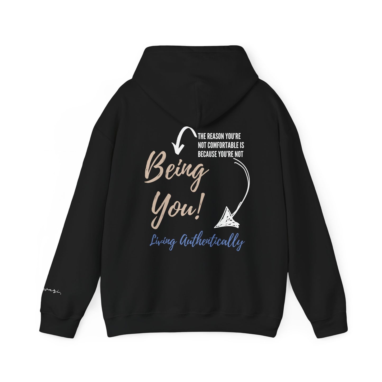Just Be You - Live Authentically Hoodie | Inspirational Back Print, Premium Comfort