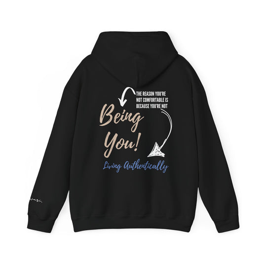 Just Be You - Live Authentically Hoodie | Inspirational Back Print, Premium Comfort
