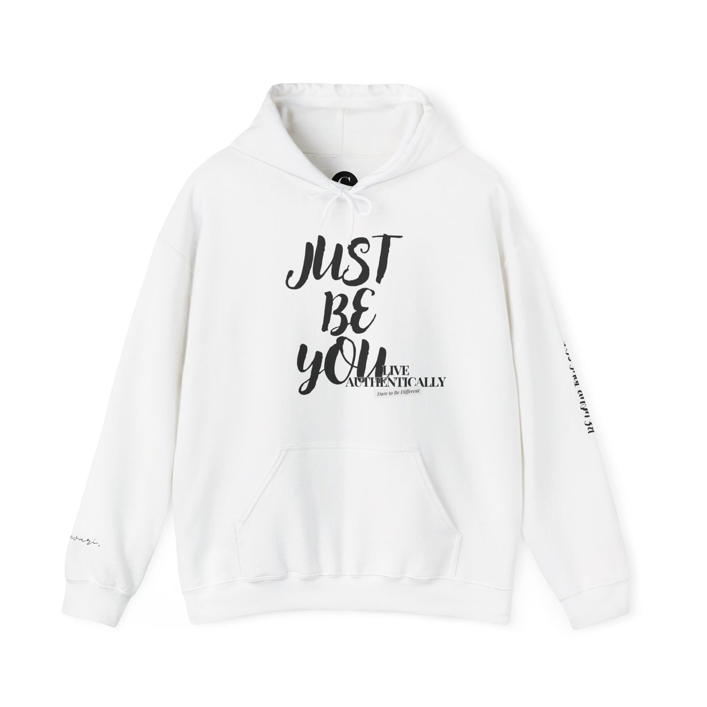 Just Be You - Live Authentically Hoodie Exclusive (All Black Edition)