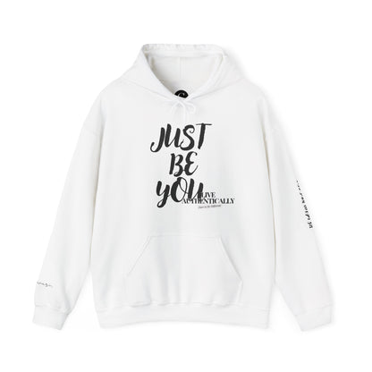 Just Be You - Live Authentically Hoodie Exclusive (All Black Edition)